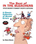 The Best of in the Bleachers: A Classic Collection of Mental Errors - Paperback