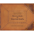 Frances L. Goodrich's Brown Book of Weaving Drafts - Hardcover