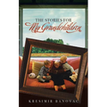 The Stories for My Grandchildren - Paperback