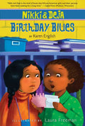 Nikki and Deja: Birthday Blues: Nikki and Deja, Book Two - Paperback