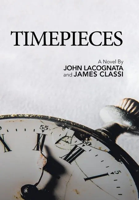 Timepieces - Hardcover