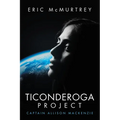 Ticonderoga Project: Captain Allison MacKenzie - Paperback