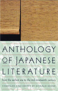 Anthology of Japanese Literature: From the Earliest Era to the Mid-Nineteenth Century - Paperback