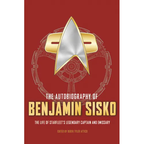The Autobiography of Benjamin Sisko - Hardcover