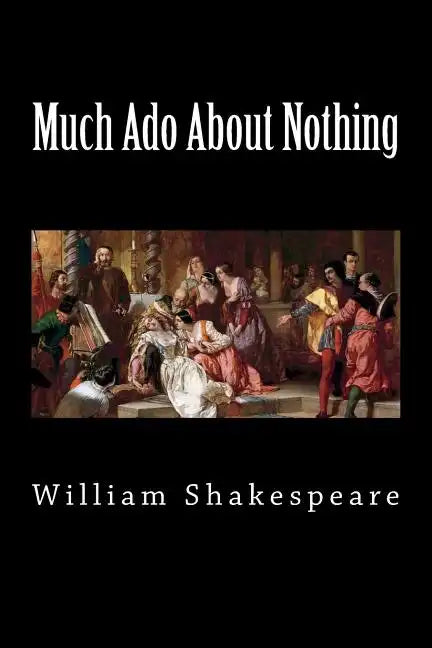 Much Ado About Nothing - Paperback