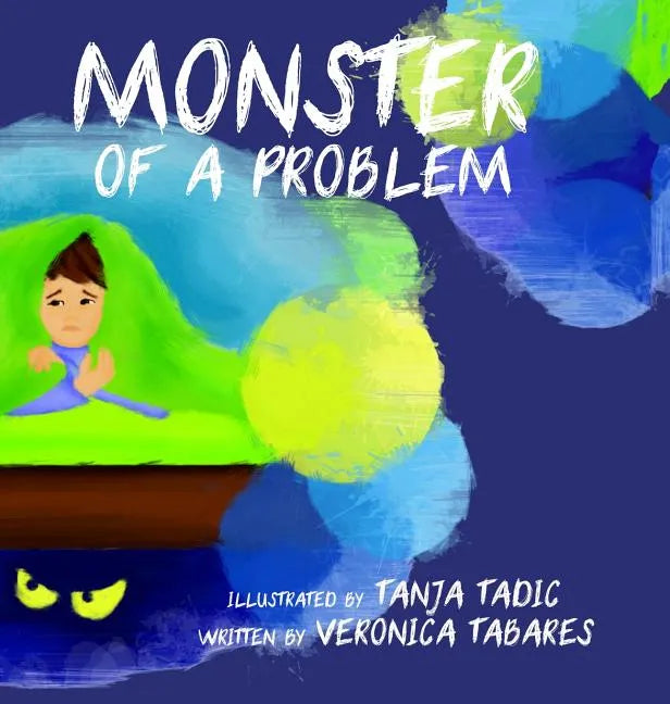Monster of a Problem - Hardcover