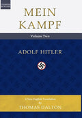 Mein Kampf (vol. 2): New English Translation - Hardcover