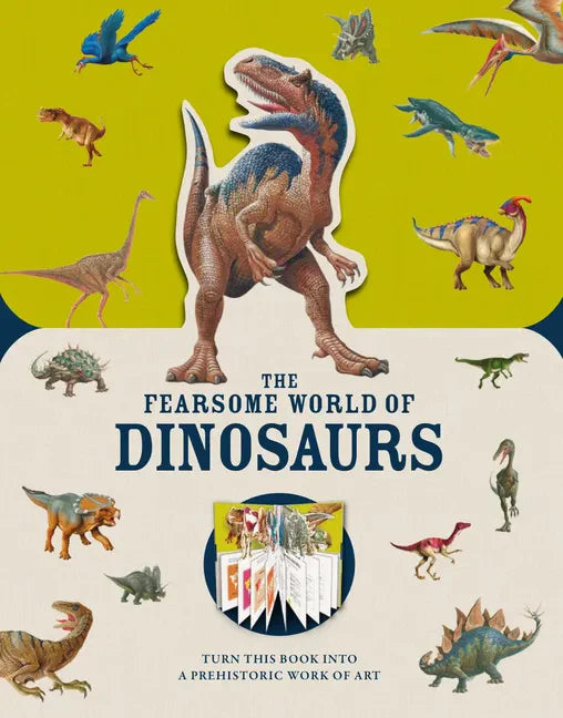 Paperscapes: The Fearsome World of Dinosaurs: Turn This Book Into a Prehistoric Work of Art - Hardcover
