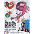 Gnomes & Ungnomes: Poems of Hidden Creatures - Hardcover