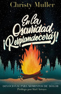 En la oscuridad, ¡Resplandecerás! Softcover Shining in the Darkness - Paperback