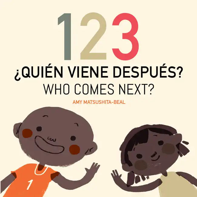 123 ¿Quién Viene Después? / 123 Who Comes Next? - Board Book