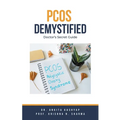Pcos Demystified: Doctor's Secret Guide - Paperback