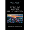 Lithuania's Quest for Self-Determination: Municipal Responses to National Emigration - Hardcover