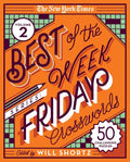 The New York Times Best of the Week Series 2: Friday Crosswords: 50 Challenging Puzzles - Spiral