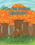 The Fall Equinox Celebration: The tale of two sisters - Paperback