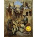 Piece of Silver: A Story of Christ - Hardcover