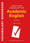 Check Your Vocabulary for Academic English: All you need to pass your exams - Paperback