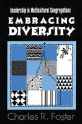 Embracing Diversity: Leadership in Multicultural Congregations - Paperback