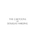 The Cartoons of Douglas Harding - Hardcover