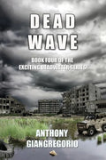 Deadwave (Deadwater Series: Book 4) - Paperback