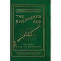 The Shepherd's Rod, Vol. 1: The 144,000 of Revelation 7- Call For Reformation - Hardcover