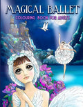 Magical Ballet: Colouring Book For Adults - Paperback
