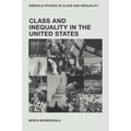 Class and Inequality in the United States - Hardcover