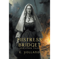 Mistress Bridget and Other Tales - Hardcover