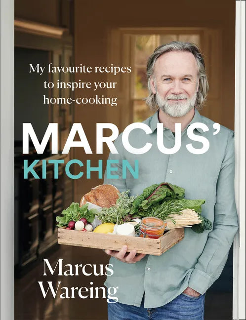 Marcus' Kitchen: My Favourite Recipes to Inspire Your Home-Cooking - Hardcover