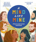 A Mind Like Mine: 21 Famous People and Their Mental Health - Hardcover