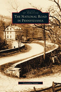 National Road in Pennsylvania - Hardcover