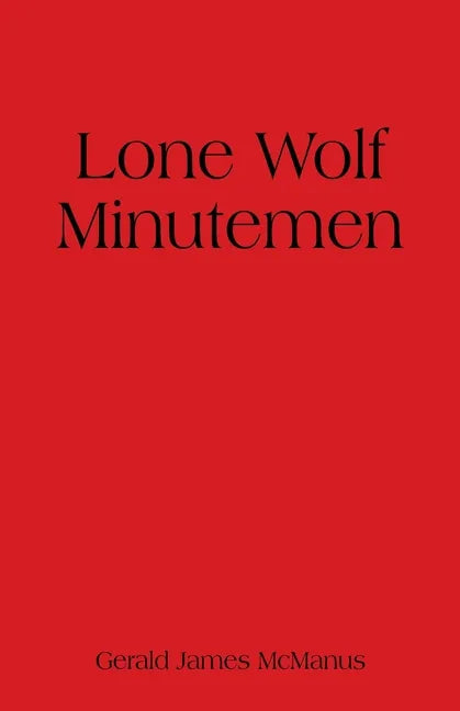 Lone Wolf Minutemen - Paperback