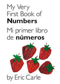 My Very First Book of Numbers / Mi Primer Libro de Números: Bilingual Edition - Board Book