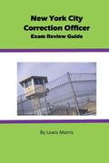 New York City Correction Officer Exam Review Guide - Paperback