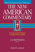 2 Corinthians: An Exegetical and Theological Exposition of Holy Scripture Volume 29 - Hardcover