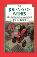 The Journey of Wishes: A Trip that Changed John Adam for Good - Paperback