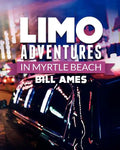 Limo Adventures in Myrtle Beach - Paperback