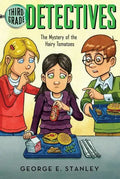 The Mystery of the Hairy Tomatoes - Paperback