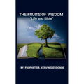 The Fruits of Wisdom, "Bible and life" - Paperback