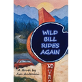 Wild Bill Rides Again - Paperback