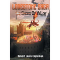 The Lodestone Saga: Book One The Sword of VaLor - Paperback