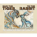 Said The Tiger To The Rabbit - Hardcover