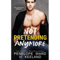 Not Pretending Anymore - Paperback
