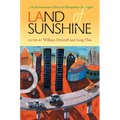 Land of Sunshine: An Environmental History of Metropolitan Los Angeles - Paperback
