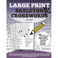 Large Print Skeleton Crosswords - Paperback