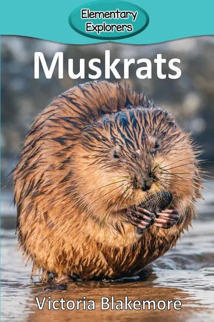 Muskrats - Paperback