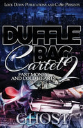 Duffle Bag Cartel 2: Fast Money and Cold Hearts - Paperback