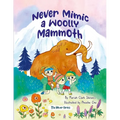 Never Mimic a Woolly Mammoth - Paperback