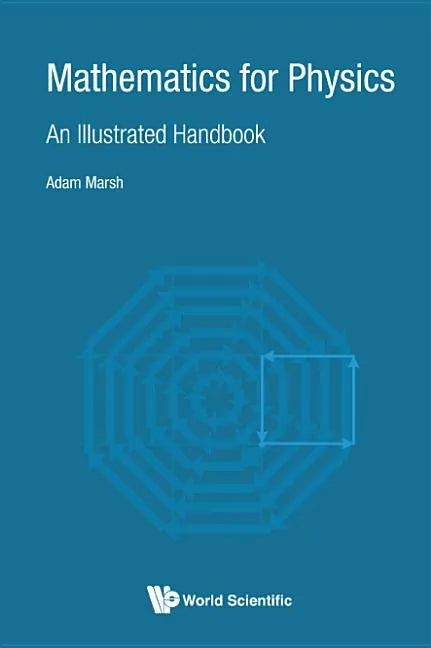 Mathematics for Physics: An Illustrated Handbook - Hardcover