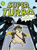 Super Turbo and the Fountain of Doom - Paperback